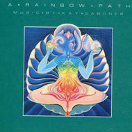 KAY GARDNER / A RAINBOW PATH