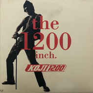 KOJI 1200 / The 1200 Inch.