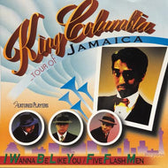 KING COLUMBIA / TOUR OF JAMAICA