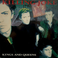 KILLING JOKE / KINGS AND QUEENS