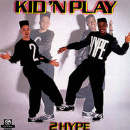 KID 'N PLAY / 2 HYPE