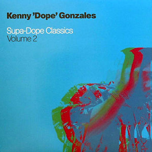 KENNY DOPE / SUPA-DOPE CLASSICS VOLUME 2