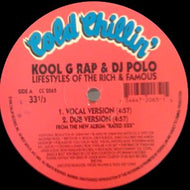 KOOL G RAP & DJ POLO / LIFESTYLES OF RICH & FAMOUS