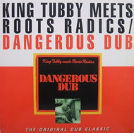 KING TUBBY / DANGEROUS DUB