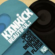 KANKICK / BEAUTIFUL OPUS OF LOVE DEEPER THAN FRESH VOL.2