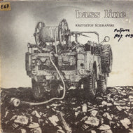 KRZYSZTOF SCIERANSKI / BASS LINE