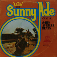 KING SUNNY ADE & HIS AFRICAN BEATS / Eje Nlogba