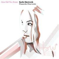 KURTIS MANTRONIK / HOW DID YOU KNOW