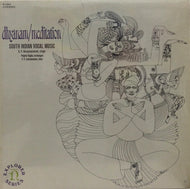 K. V. NARAYANASWAMY / DHYANAM / MEDITATION