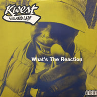 KWEST THA MADD LAD / WHAT'S THE REACTION