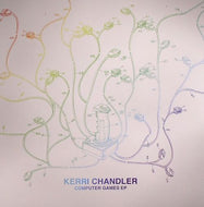 KERRI CHANDLER / COMPUTER GAMES EP