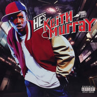 KEITH MURRAY / HE'S KEITH MURRAY