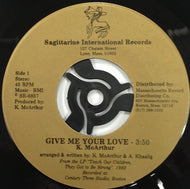 K. McARTHUR / Give Me Your Love / Giving You My Love