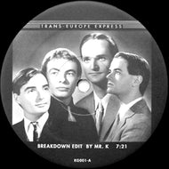 KRAFTWERK / TRANS-EUROPE EXPRESS (MR. K EDIT)