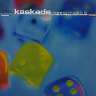 KASKADE / GONNA MAKE IT