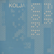 KOLJAH / LOOPS FOR WORK
