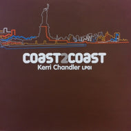 KERRI CHANDLER / COAST 2 COAST - KERRI CHANDLER LP01