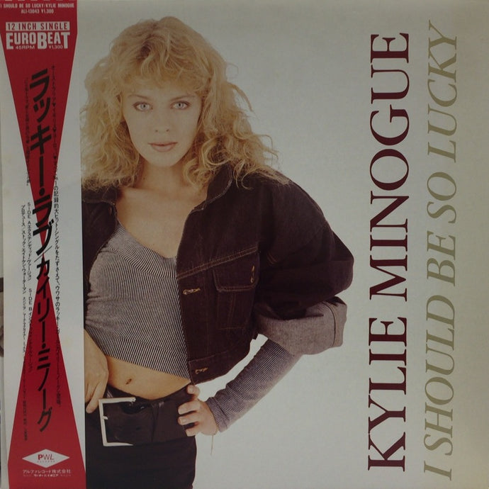 KYLIE MINOGUE / I SHOULD BE SO LUCKY