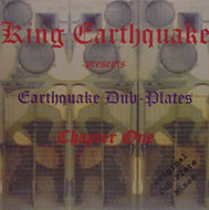 KING EARTHQUAKE / EARTHQUAKE DUB PLATES CHAPTER ONE