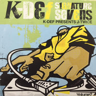 K-DEF / SINGNATURE SEVENS VOL.2 K- DEF PRESENTS J-TWICE