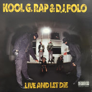 KOOL G RAP & DJ POLO / LIVE AND LET DIE