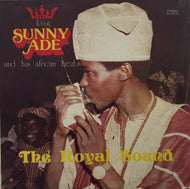 KING SUNNY ADE & HIS AFRICAN BEATS / THE ROYAL SOUND
