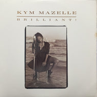 KYM MAZELLE / BRILLIANT!