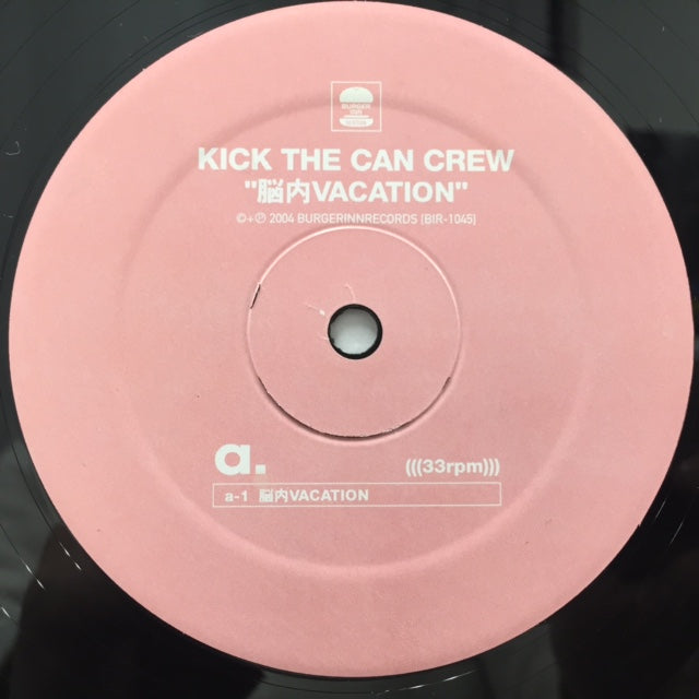 KICK THE CAN CREW / 脳内VACATION – TICRO MARKET