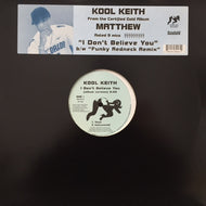KOOL KEITH / I DON'T BELIEVE YOU