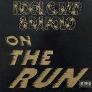 KOOL G.RAP & D.J.POLO / ON THE RUN