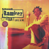 KAREN RAMIREZ / DISTANT DREAMS