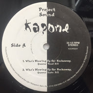 KAPONE / WHO'S BLOWING UP FAR ROCKAWAY