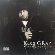 KOOL G RAP / RICHES, ROYALTY & RESPECT