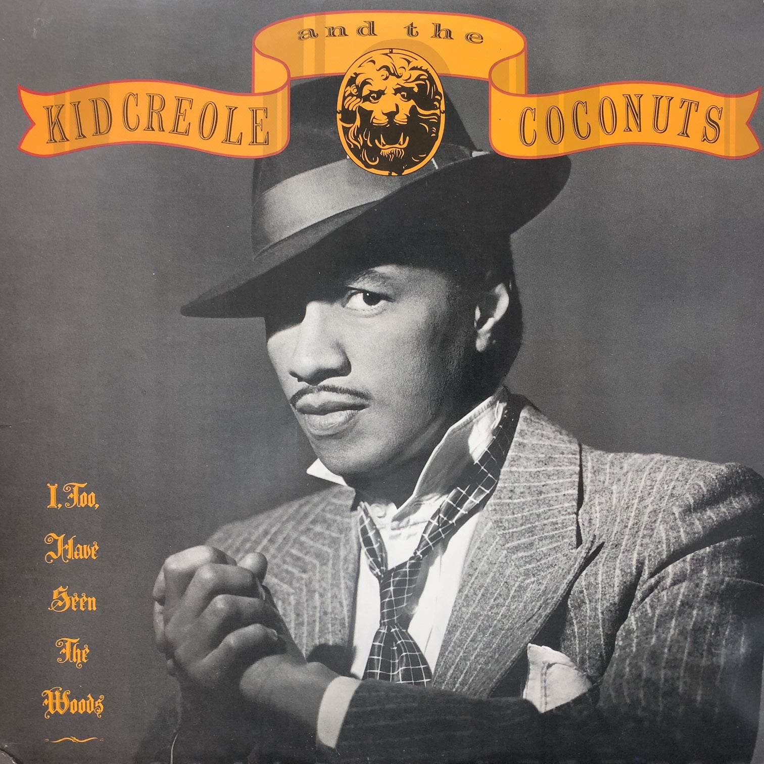 KID CREOLE & THE COCONUTS / I, Too, Have Seen The Woods – TICRO MARKET