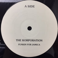 KORPORATION / FUNKIN' FOR JAMAICA