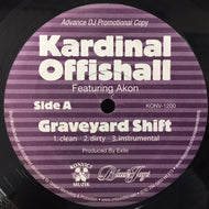 KARDINAL OFFISHALL / GRAVEYARD SHIFT