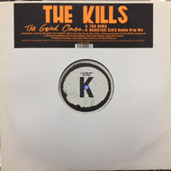 KILLS / THE GOOD ONES - REMIX