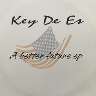KEY DE ES / A BETTER FUTURE EP
