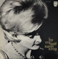 KARIN KROG / BY MY SELF