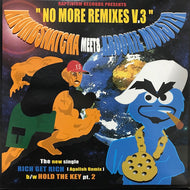 KRUMBSNATCHA / NO MORE REMIXES V.3