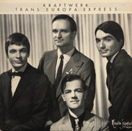 KRAFTWERK / TRANS-EUROPE EXPRESS