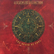 KITCHENS OF DISTINCTION / The Death Of Cool