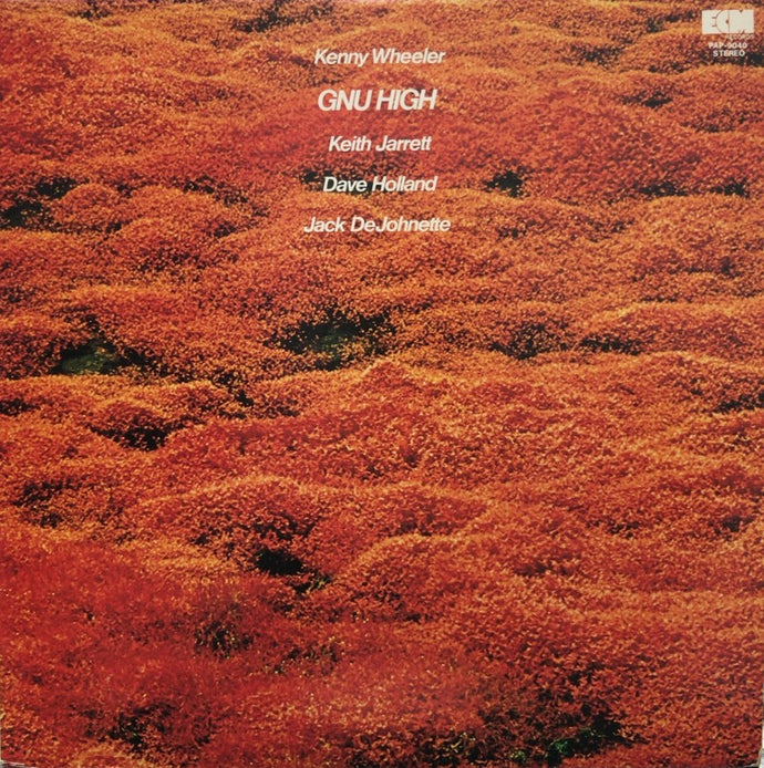 KENNY WHEELER / Gnu High