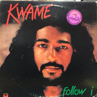 KWAME / FOLLOW I