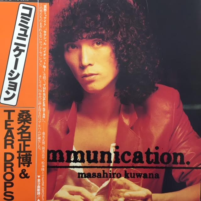 桑名正博 & TEAR DROPS / COMMUNICATION