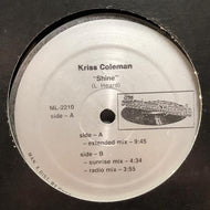 KRISS COLEMAN / Shine