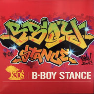 K-OS / B-BOY STANCE