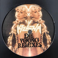 KESHA / Die Young - Remixes