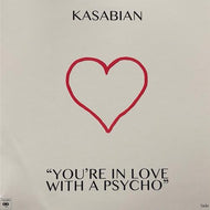 KASABIAN / You're In Love With A Psycho
