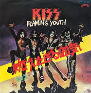 KISS / Flaming Youth 燃えたぎる血気